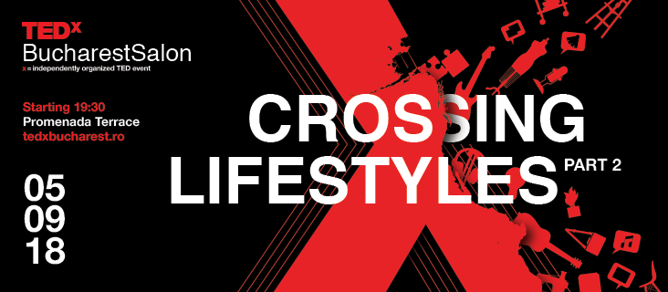 TEDxBucharestSalon – Crossing Lifestyles Part 2
